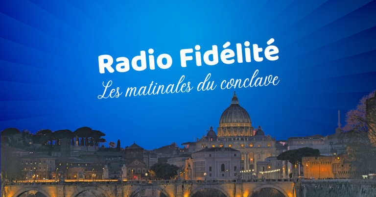 Matinale en direct de Rome : à la veille du conclave