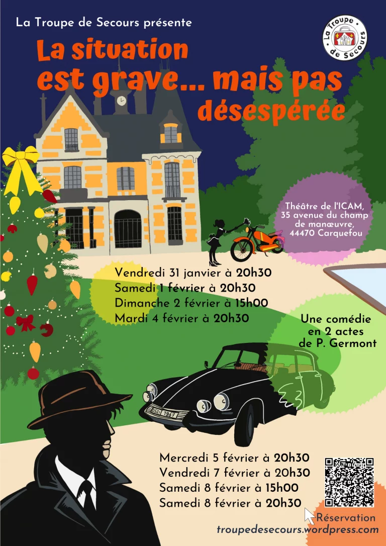 La Troupe de Secours « La situation est grave…. Mais pas désespérée »