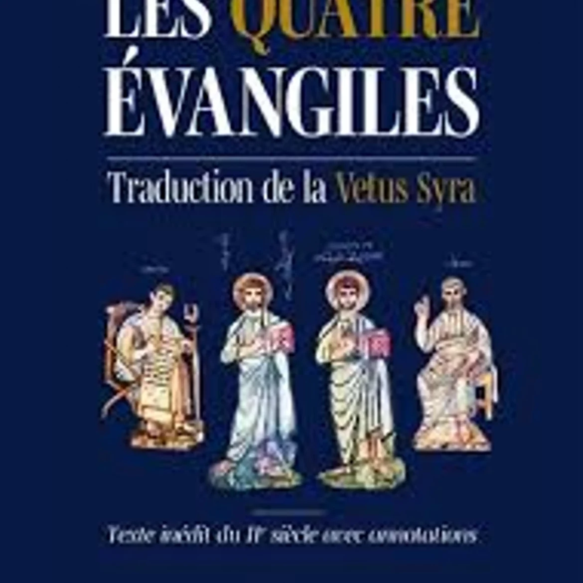 Etienne Méténier, les 4 évangiles, traduction de la vetus Syra, EDB 2024