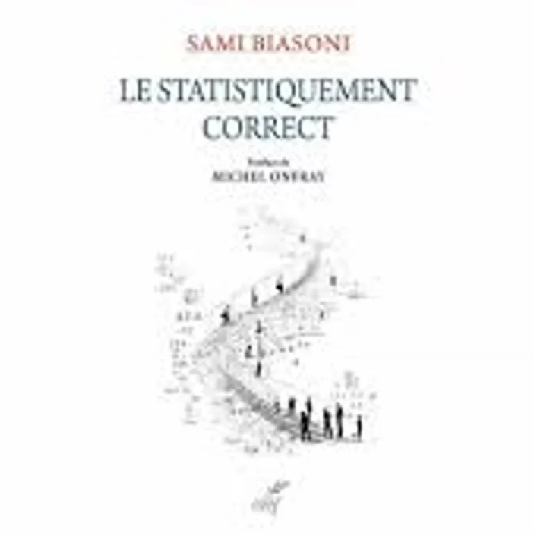 Sami Biasoni, Le statistiquement correct. Critique de la déraison numérique, Le Cerf, 2023.