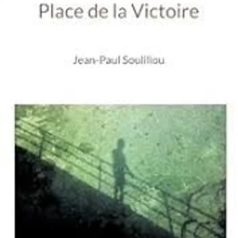 Place de la Victoire – de Jean paul Soulillou (Auteur), Éditions du Céou