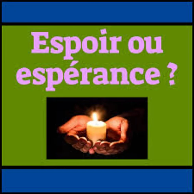 Espoir ou espérance ?