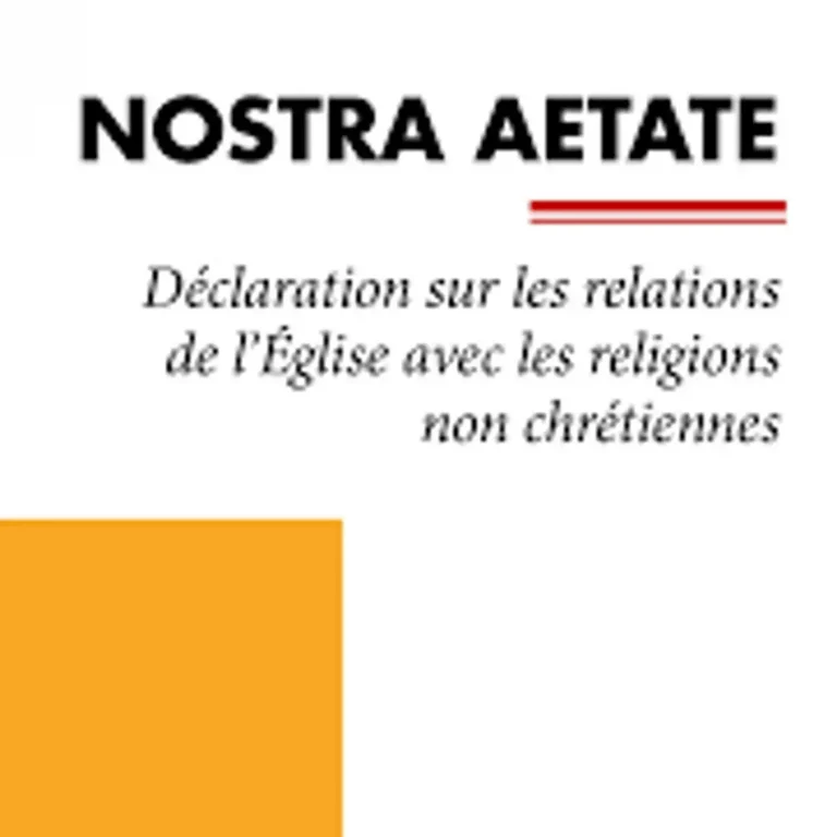 Déclaration sur les relations de l&rsquo;Eglise avec les religions non chrétiennes Nostra Aetate 3