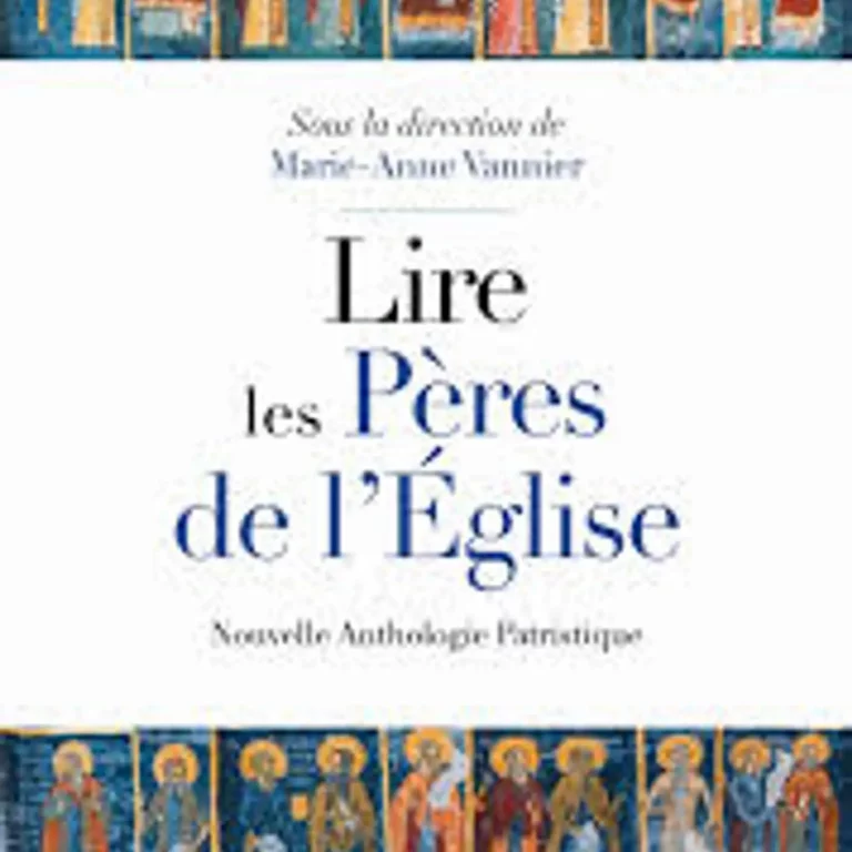 Marie-Anne Vannier (sous la direction de), Lire les Pères de l’Église, Artège, 2026.