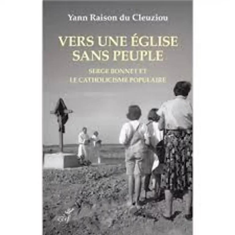Yann Raison du Cleuziou, Vers une Église sans peuple ?