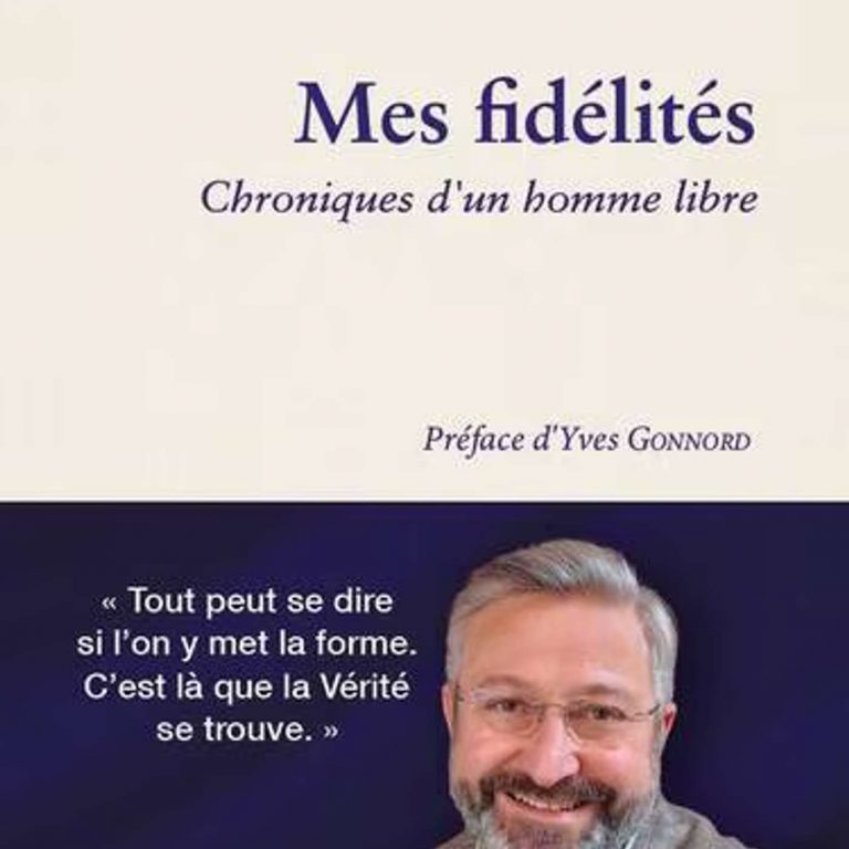 À cœur ouvert sur notre époque : "Mes Fidélités" d'Hervé Le Roch